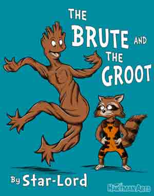 The Brute and The Groot